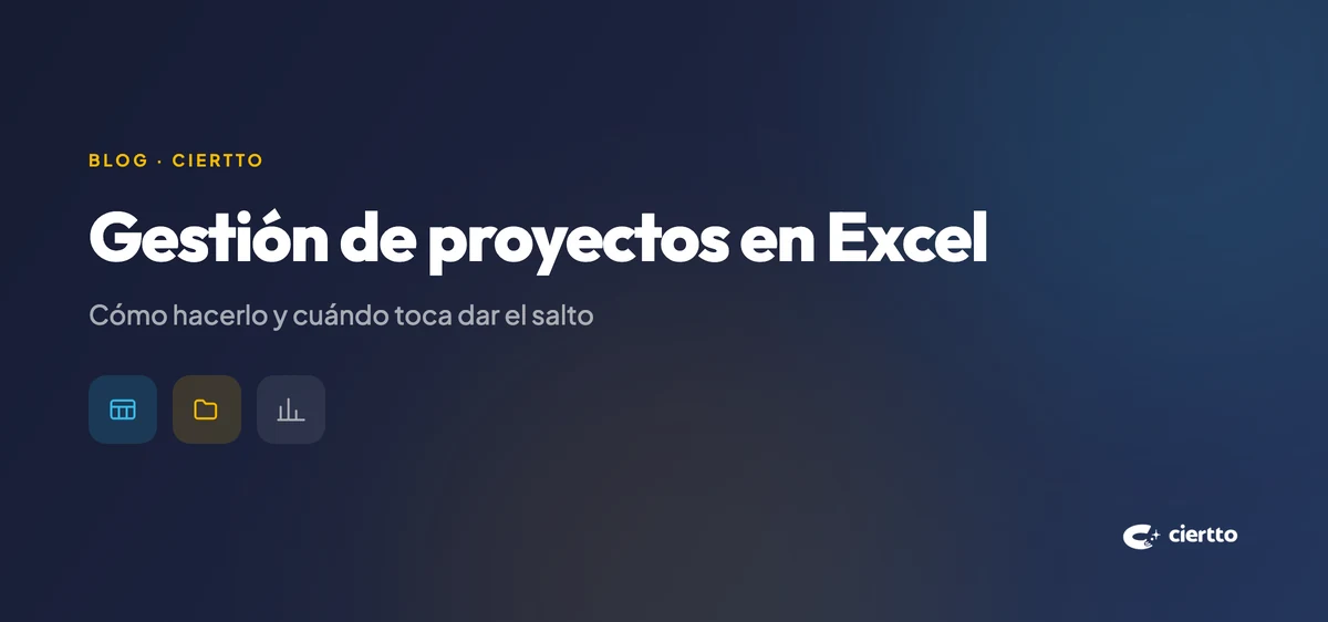Gestión de proyectos en Excel: cómo hacerlo y cuándo dar el salto
